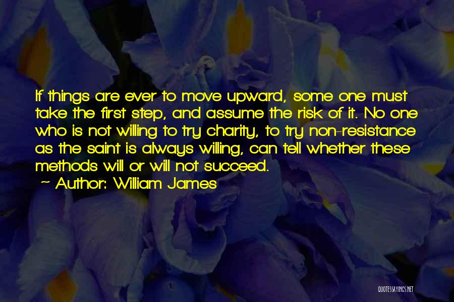 Non Resistance Quotes By William James
