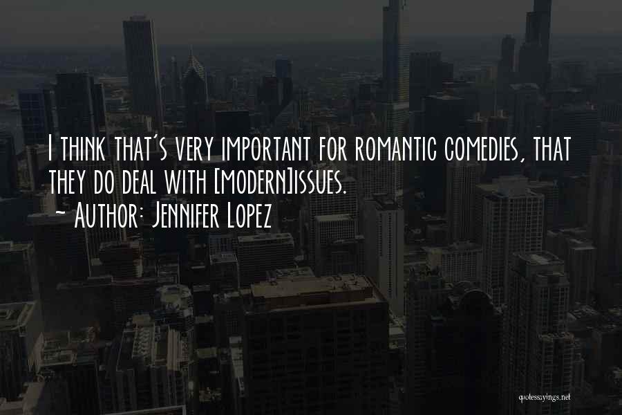 Non Romantic Quotes By Jennifer Lopez