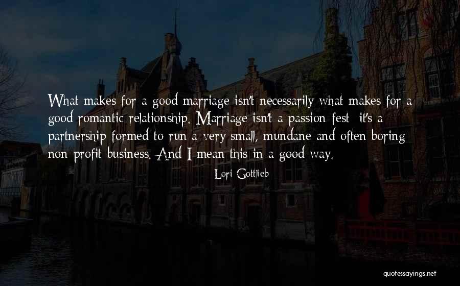 Non Romantic Quotes By Lori Gottlieb Non Romantic Quotes By Lori Gottlieb
