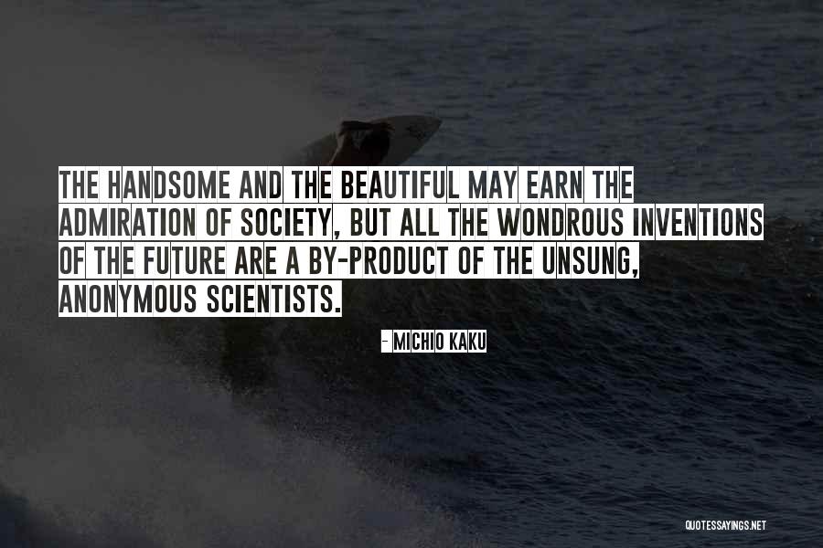 Non Scientists And Their Inventions Quotes By Michio Kaku Non Scientists And Their Inventions Quotes By Michio Kaku