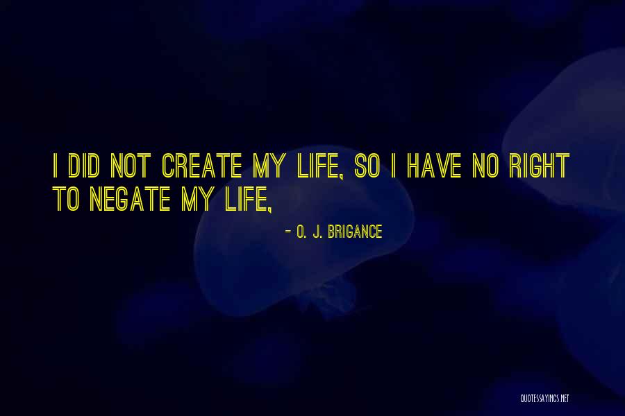 Non Scientists And Their Inventions Quotes By O. J. Brigance Non Scientists And Their Inventions Quotes By O. J. Brigance