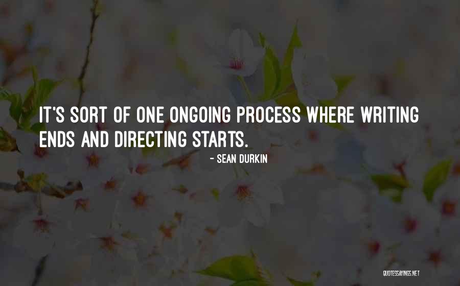 Non Self Directing Quotes By Sean Durkin