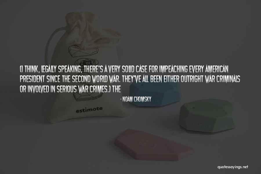 Non Serious Crimes Quotes By Noam Chomsky Non Serious Crimes Quotes By Noam Chomsky