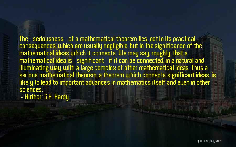 Non Seriousness Quotes By G.H. Hardy