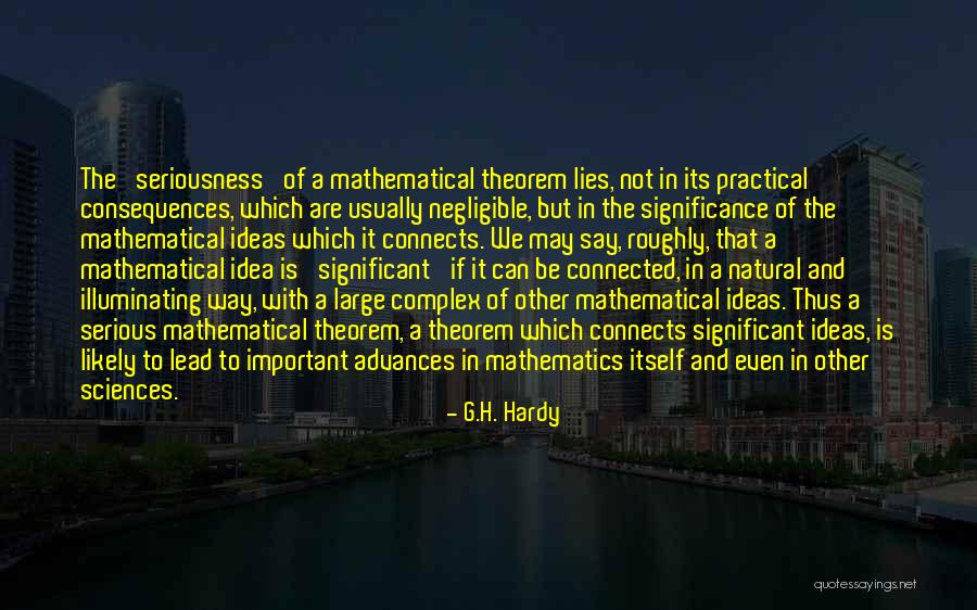 Non Seriousness Quotes By G.H. Hardy Non Seriousness Quotes By G.H. Hardy