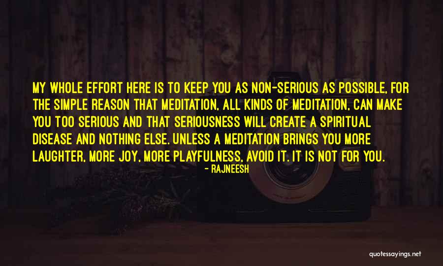 Non Seriousness Quotes By Rajneesh Non Seriousness Quotes By Rajneesh