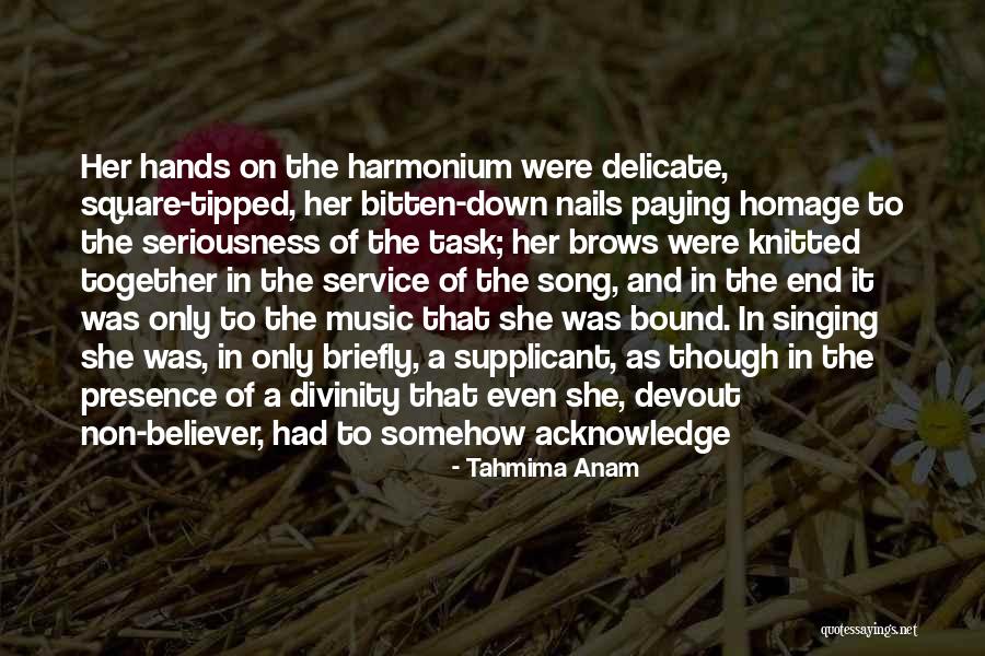 Non Seriousness Quotes By Tahmima Anam Non Seriousness Quotes By Tahmima Anam