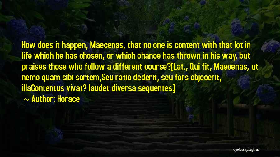 Non Sibi Quotes By Horace