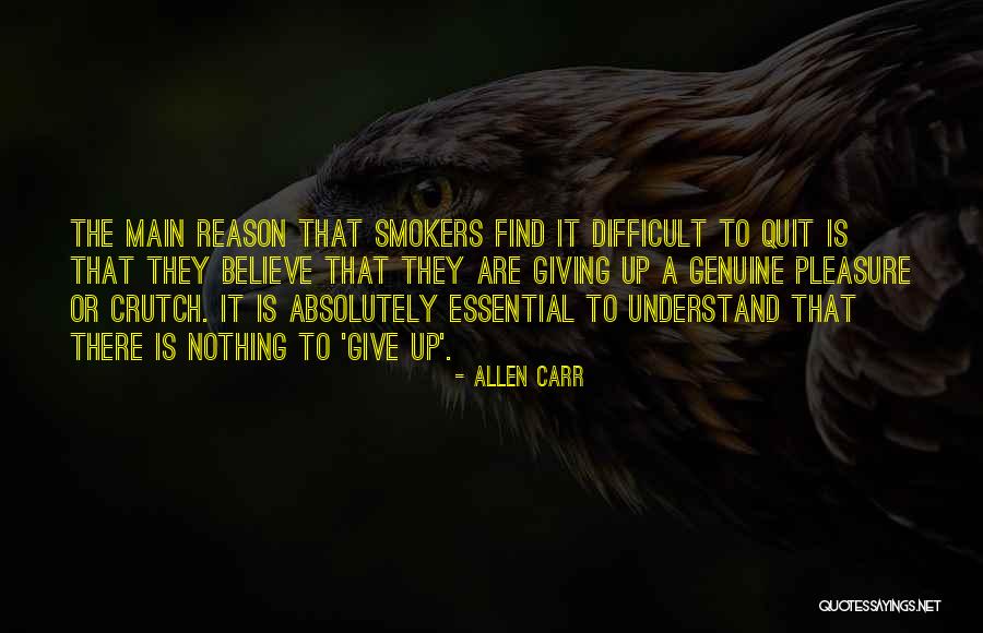 Non Smokers Quotes By Allen Carr Non Smokers Quotes By Allen Carr