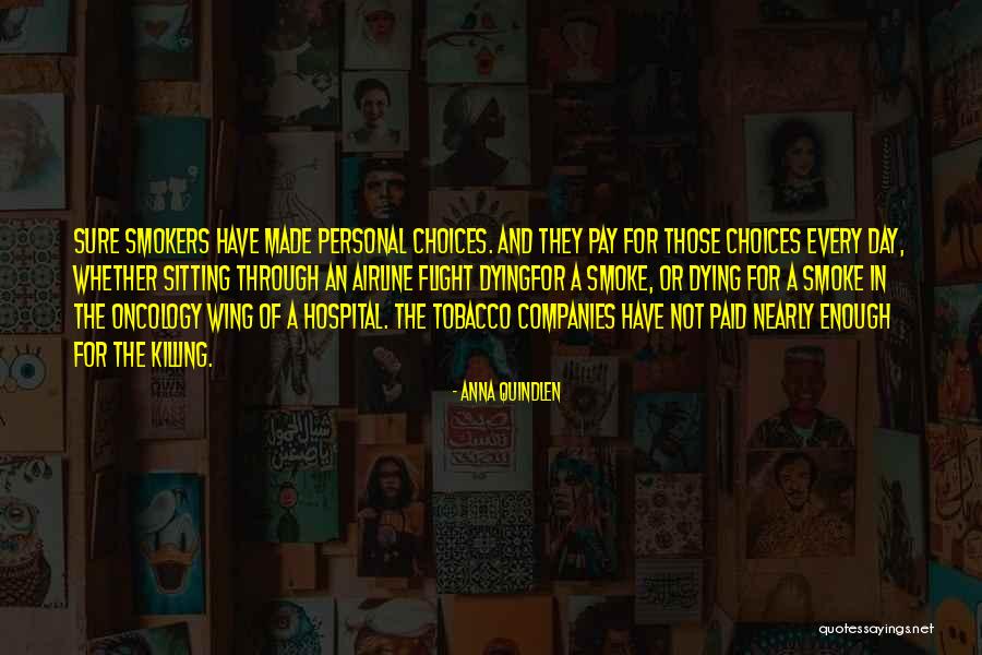 Non Smokers Quotes By Anna Quindlen Non Smokers Quotes By Anna Quindlen