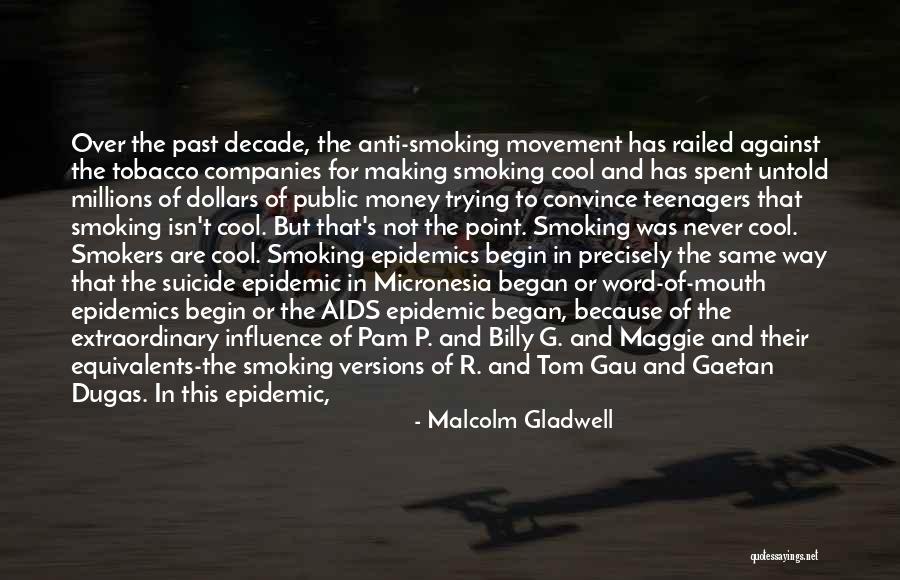 Non Smokers Quotes By Malcolm Gladwell Non Smokers Quotes By Malcolm Gladwell