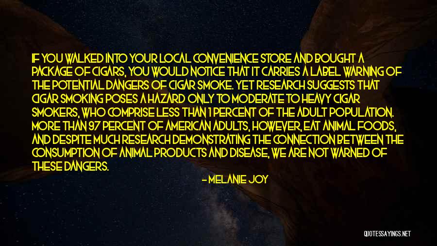 Non Smokers Quotes By Melanie Joy Non Smokers Quotes By Melanie Joy