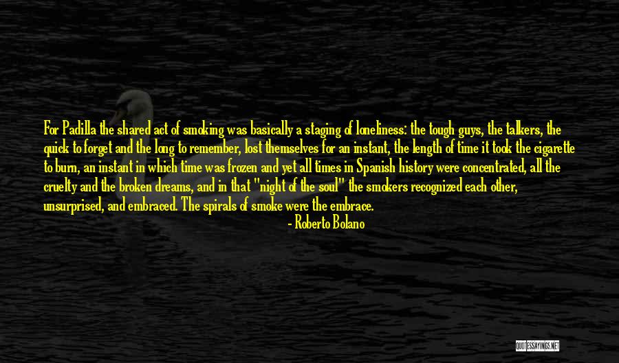 Non Smokers Quotes By Roberto Bolano Non Smokers Quotes By Roberto Bolano