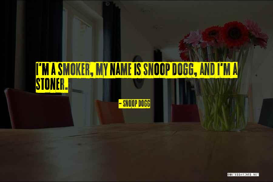Non Smokers Quotes By Snoop Dogg Non Smokers Quotes By Snoop Dogg