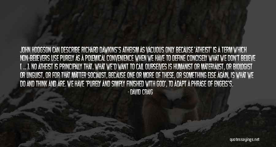 Non Socialist Quotes By David Craig Non Socialist Quotes By David Craig