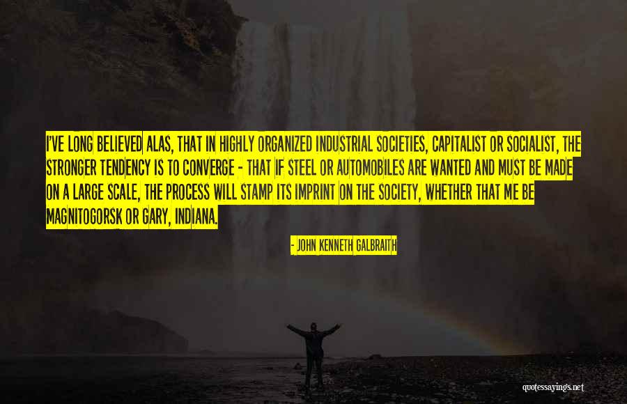 Non Socialist Quotes By John Kenneth Galbraith Non Socialist Quotes By John Kenneth Galbraith