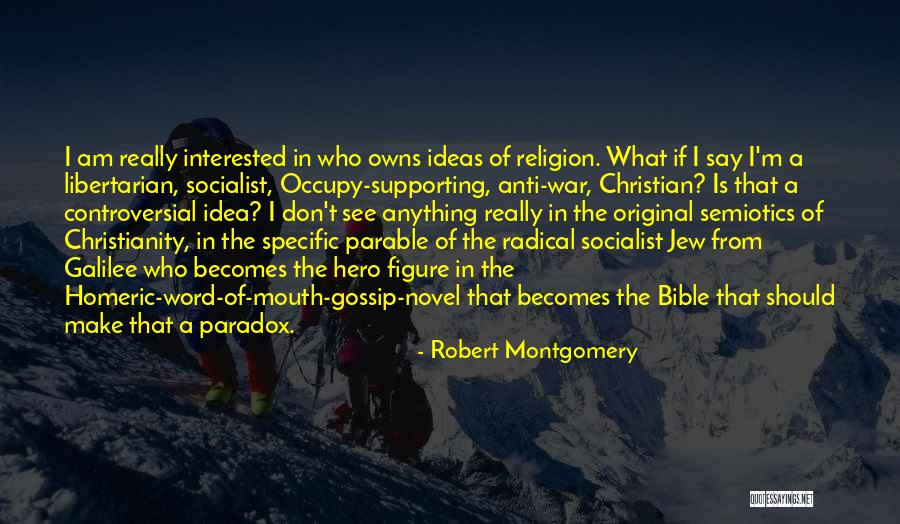 Non Socialist Quotes By Robert Montgomery Non Socialist Quotes By Robert Montgomery