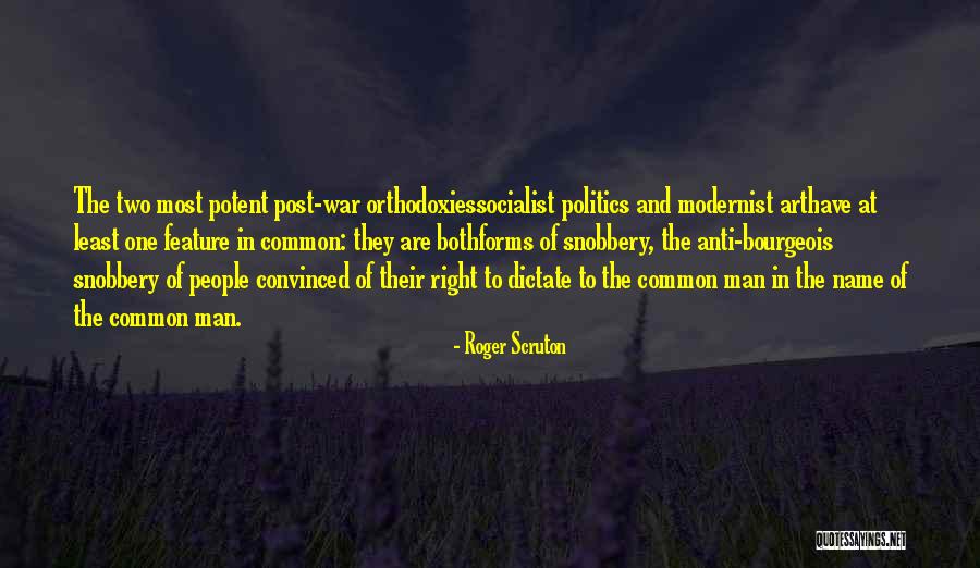 Non Socialist Quotes By Roger Scruton Non Socialist Quotes By Roger Scruton