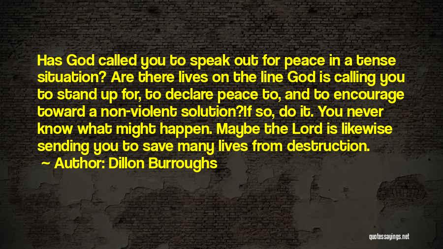 Non Speaking Quotes By Dillon Burroughs