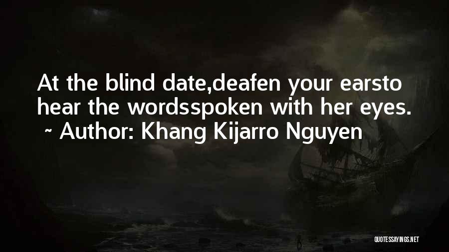 Non Speaking Quotes By Khang Kijarro Nguyen