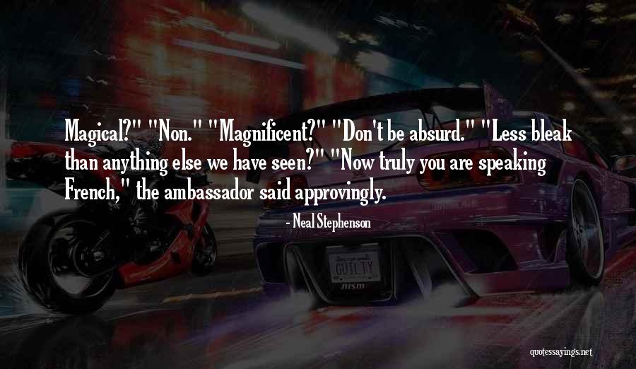 Non Speaking Quotes By Neal Stephenson