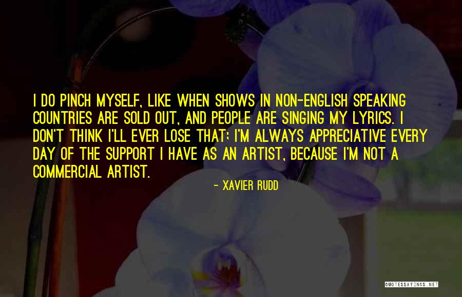 Non Speaking Quotes By Xavier Rudd