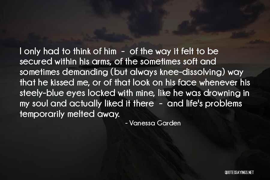 Non Spontaneous Reactions Quotes By Vanessa Garden Non Spontaneous Reactions Quotes By Vanessa Garden