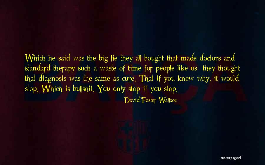 Non Standard Quotes By David Foster Wallace Non Standard Quotes By David Foster Wallace