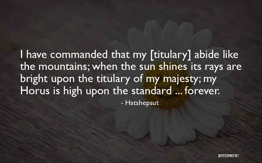 Non Standard Quotes By Hatshepsut Non Standard Quotes By Hatshepsut