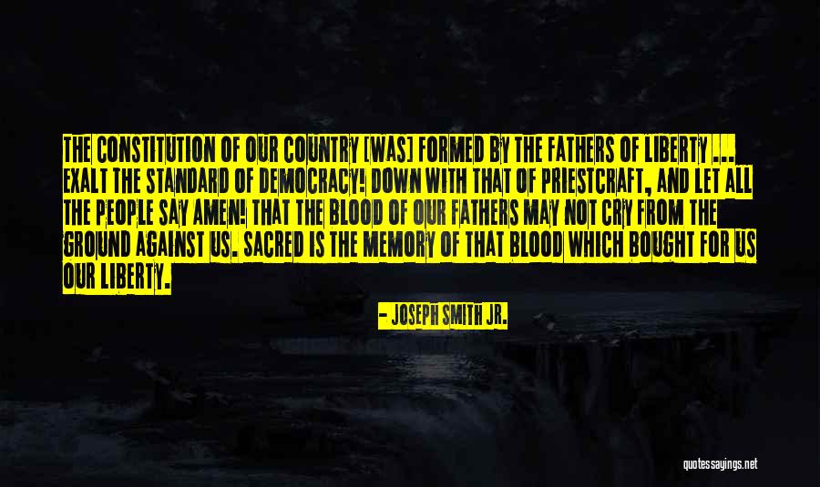 Non Standard Quotes By Joseph Smith Jr. Non Standard Quotes By Joseph Smith Jr.