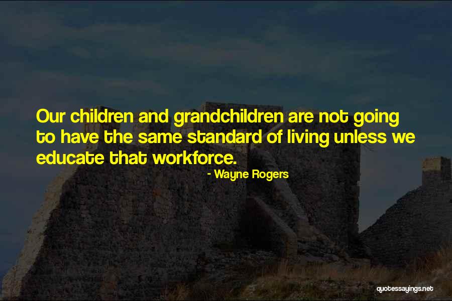 Non Standard Quotes By Wayne Rogers Non Standard Quotes By Wayne Rogers