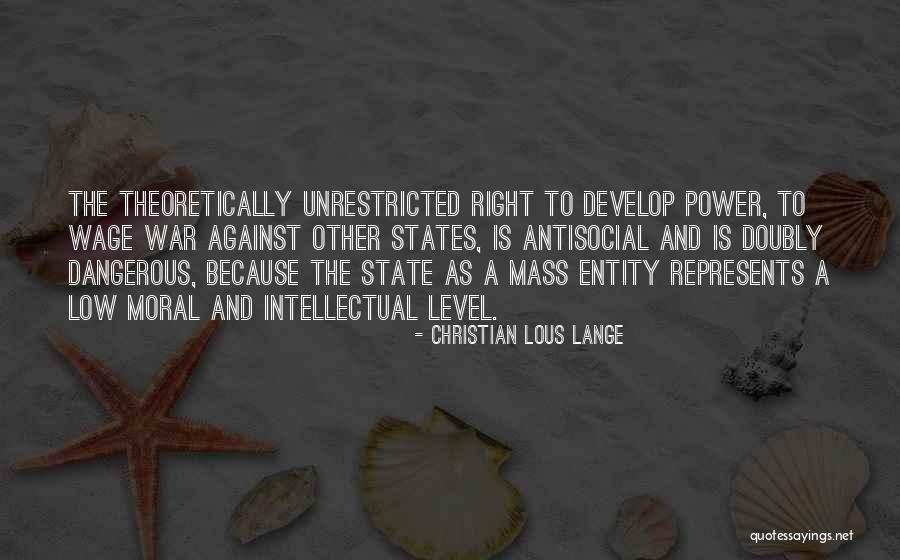 Non State Entity Quotes By Christian Lous Lange Non State Entity Quotes By Christian Lous Lange
