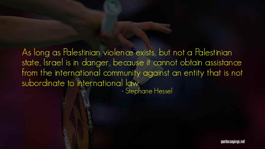 Non State Entity Quotes By Stephane Hessel Non State Entity Quotes By Stephane Hessel