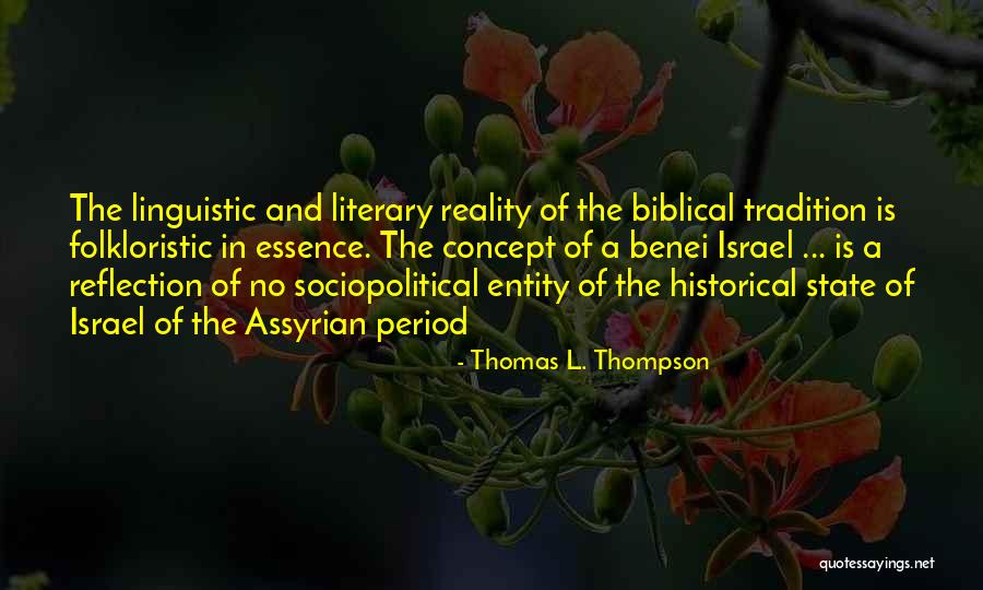 Non State Entity Quotes By Thomas L. Thompson Non State Entity Quotes By Thomas L. Thompson