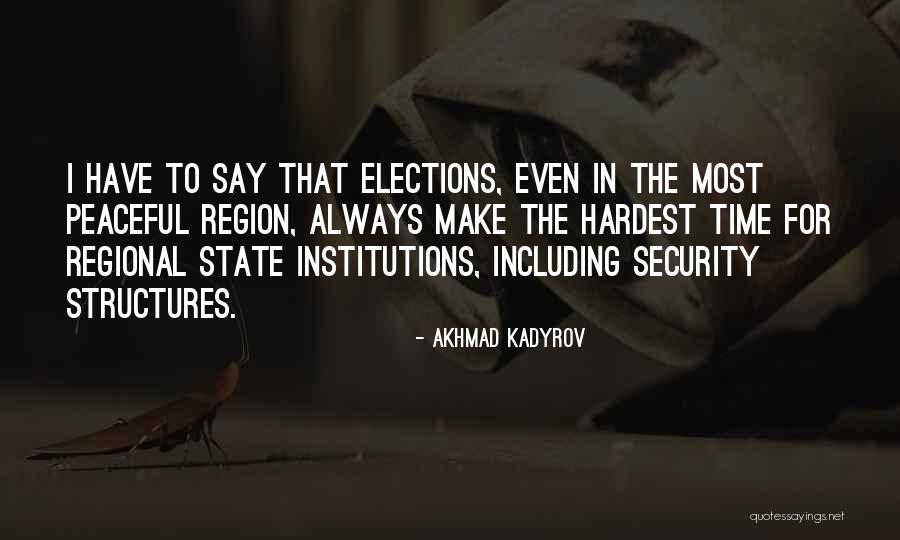 Non State Institutions Quotes By Akhmad Kadyrov Non State Institutions Quotes By Akhmad Kadyrov