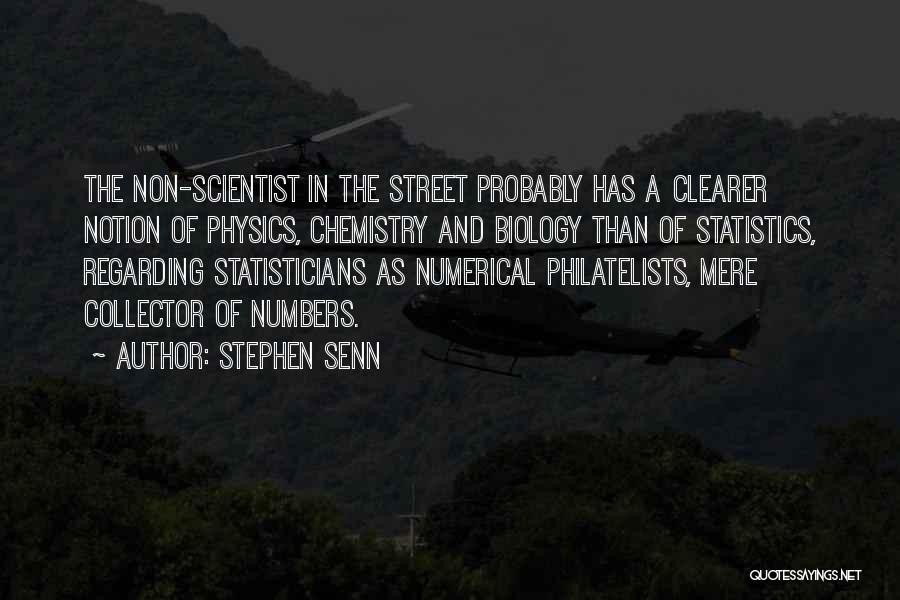 Non Statistical Quotes By Stephen Senn