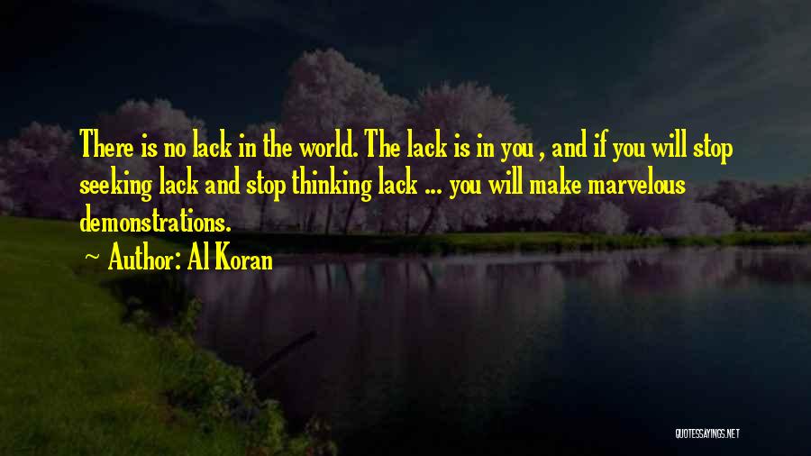 Non Stop Thinking Quotes By Al Koran