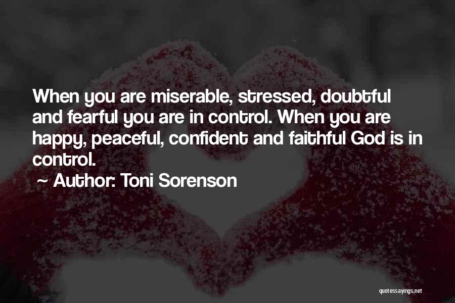 Non Stressed Quotes By Toni Sorenson