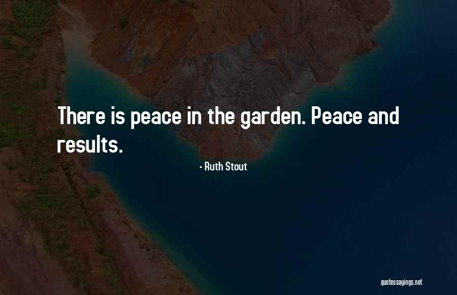 Non Stressful Jobs Quotes By Ruth Stout Non Stressful Jobs Quotes By Ruth Stout