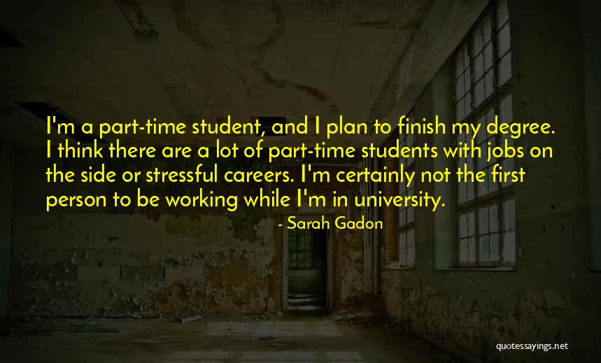 Non Stressful Jobs Quotes By Sarah Gadon Non Stressful Jobs Quotes By Sarah Gadon