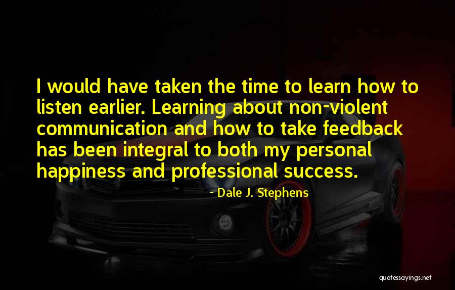 Non Success Quotes By Dale J. Stephens Non Success Quotes By Dale J. Stephens