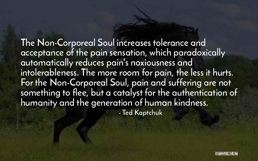 Non Suffering Quotes By Ted Kaptchuk Non Suffering Quotes By Ted Kaptchuk