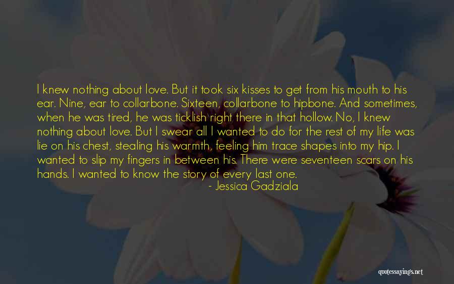 Non Tacky Love Quotes By Jessica Gadziala