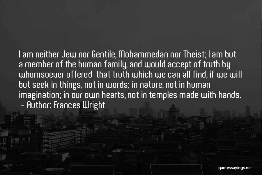 Non Theist Quotes By Frances Wright