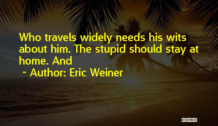 Non Therapeutic Massage Quotes By Eric Weiner