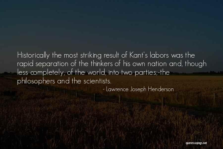 Non Thinkers Quotes By Lawrence Joseph Henderson Non Thinkers Quotes By Lawrence Joseph Henderson
