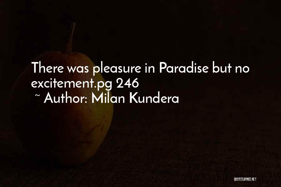 Non Ti Muovere Quotes By Milan Kundera