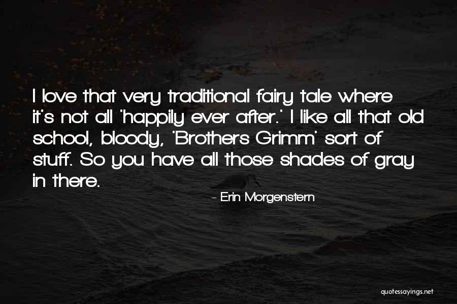 Non Traditional Love Quotes By Erin Morgenstern Non Traditional Love Quotes By Erin Morgenstern