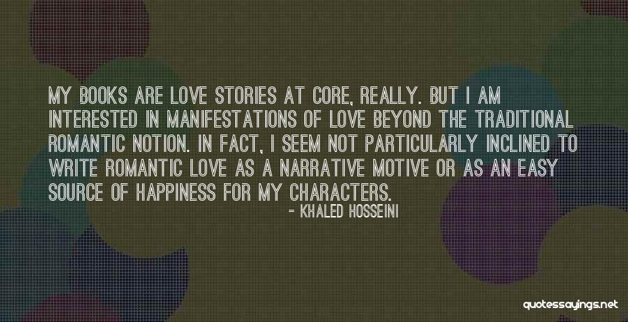 Non Traditional Love Quotes By Khaled Hosseini Non Traditional Love Quotes By Khaled Hosseini