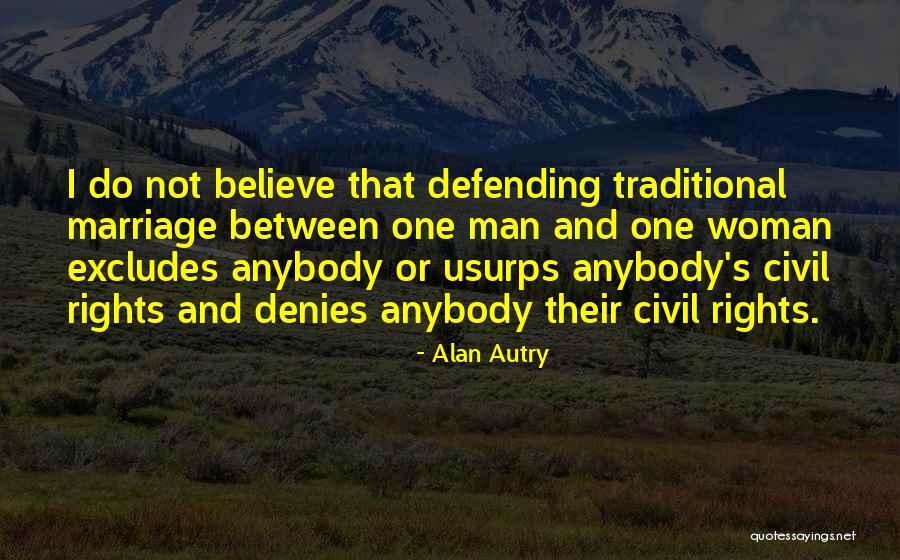 Non Traditional Marriage Quotes By Alan Autry Non Traditional Marriage Quotes By Alan Autry